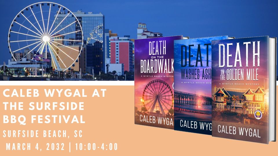 Caleb Wygal Book Signing at the 2023 Surfside BBQ Festival! Caleb Wygal